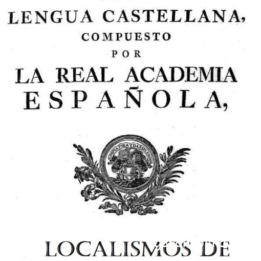 Diccionario local de Palabros y Jerigonzas